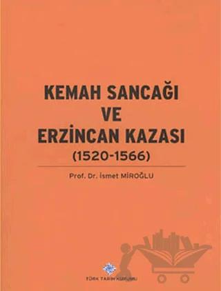 Kemah Sancağı ve Erzincan Kazası (1520-1566)