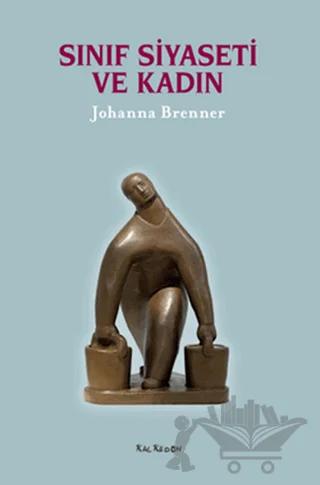 Sınıf Siyaseti ve Kadın