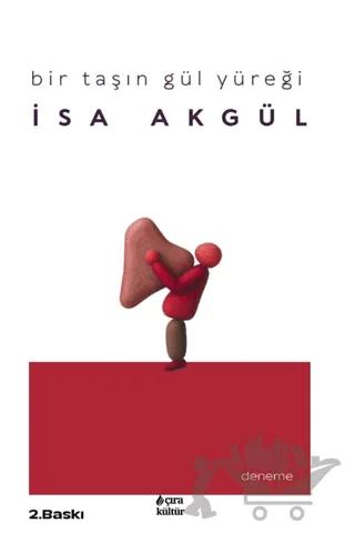Bir Taşın Gül Yüreği