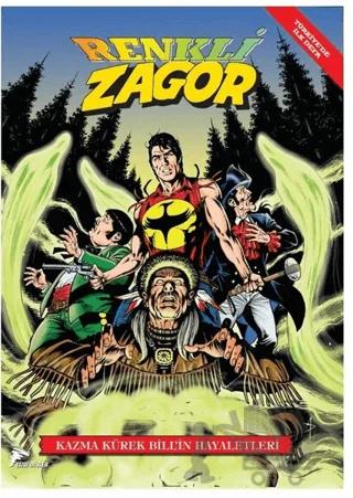 Kazma Kürek Bill'in Hayaletleri - Renkli Zagor Cilt 6
