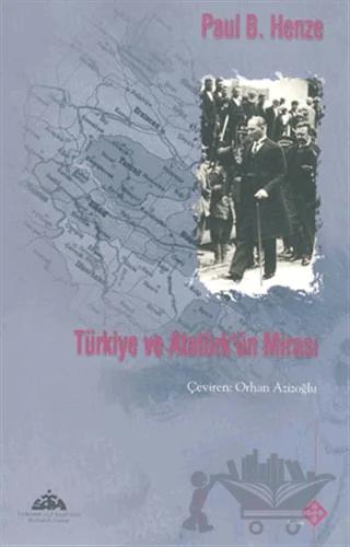 Türkiye ve Atatürk’ün Mirası