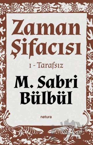 Zaman Şifacısı 1 - Tarafsız