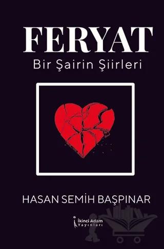 Feryat - Bir Şairin Şiirleri