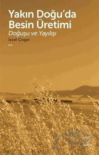 Yakın Doğu’da Besin Üretimi
