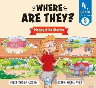 Where Are They? – Happy Kids Stories 4 (4. Sınıf İngilizce Hikaye)