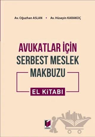Avukatlar için Serbest Meslek Makbuzu El Kitabı