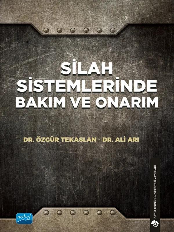 Silah Sistemlerinde Bakım ve Onarım