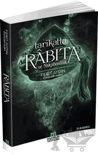 Tarikatta Rabıta ve Nakşibendilik