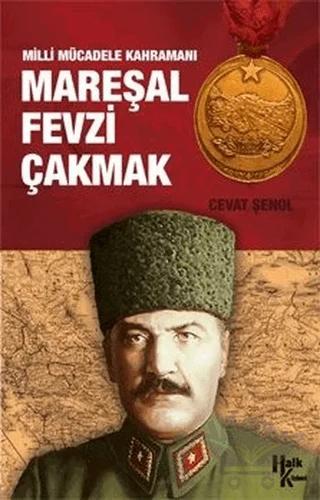 Mareşal Fevzi Çakmak