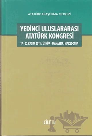 Yedinci Uluslararası Atatürk Kongresi Cilt 3