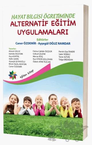 Hayat Bilgisi Öğretiminde Alternatif Eğitim Uygulamaları