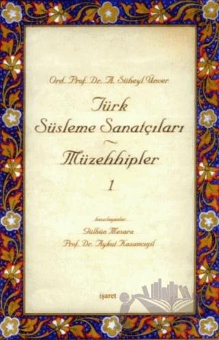 Türk Süsleme Sanatçıları Müzehhipler 1