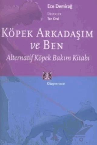 Köpek Arkadaşım ve Ben