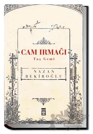Cam Irmağı Taş Gemi (Bez Ciltli)