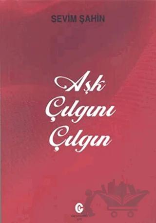 Aşk Çılgını Çılgın