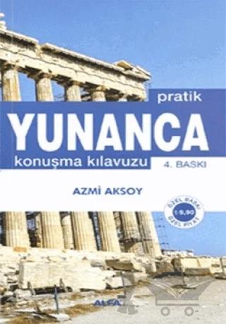 Pratik Yunanca Konuşma Kılavuzu