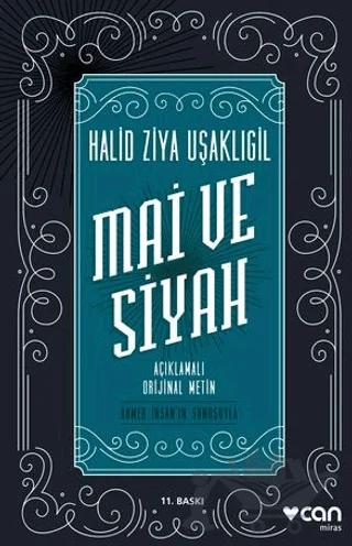 Mai ve Siyah (Açıklamalı Orijinal Metin)