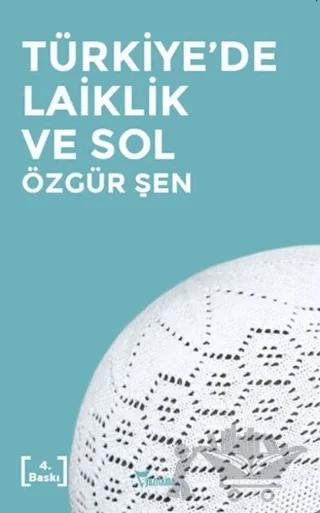 Türkiye'de Laiklik ve Sol