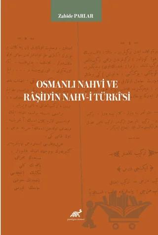 Osmanlı Nahvi ve Raşid’in Nahv-i Türki'si