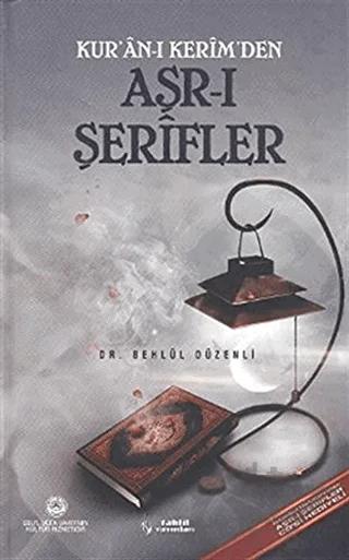Kur’an-ı Kerim’den Aşr-ı Şerifler