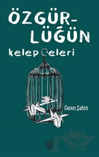 Özgürlüğün Kelepçeleri