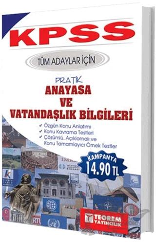 KPSS Tüm Adaylar İçin Pratik Anayasa ve Vatandaşlık Bilgileri