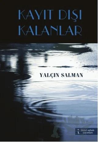 Kayıt Dışı Kalanlar