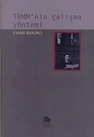 TBMM’nin Çalışma Yöntemi