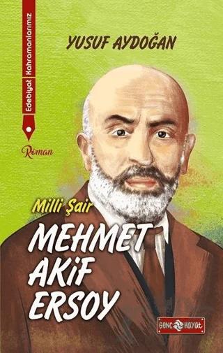 Edebiyat Kahramanlarımız 1 - Mehmet Akif Ersoy