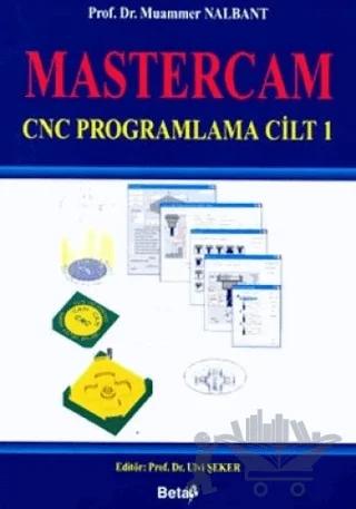 Mastercam CNC Programlama Cilt 1