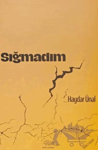 Sığmadım