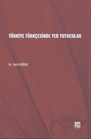 Türkiye Türkçesinde Yer Tutucular