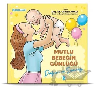 Doğum ve Sonrası - Mutlu Bebeğin Günlüğü 2 – Osman Abalı – Adeda Yayınları kitap kapağı