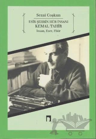 Esir Şehrin Hür İnsanı Kemal Tahir