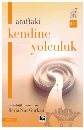 Araftaki Kendine Yolculuk