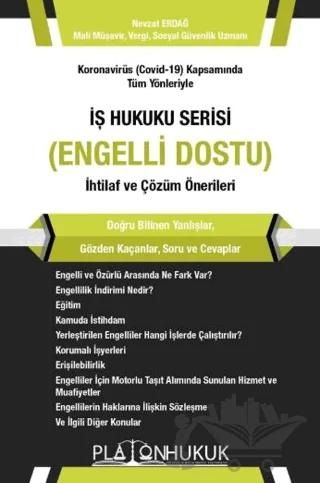 Koronavirüs (Covid-19) Kapsamında Tüm Yönleriyle İş Hukuku Serisi (Engelli Dostu) İhtilaf ve Çözüm Önerileri – Nevzat Erdağ – Platon Hukuk kitap kapağı