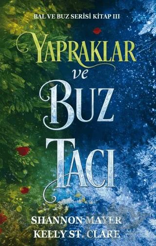 Yapraklar ve Buz Tacı