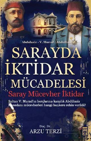 Sarayda İktidar Mücadelesi: Saray, Mücevher, İktidar