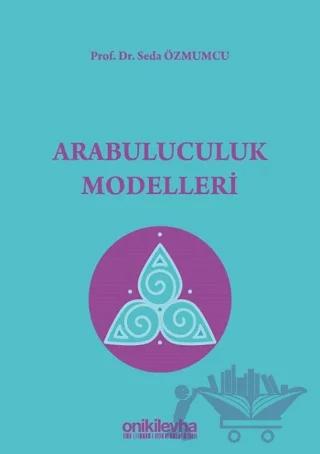 Arabuluculuk Modelleri