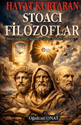 Hayat Kurtaran Stoacı Filozoflar