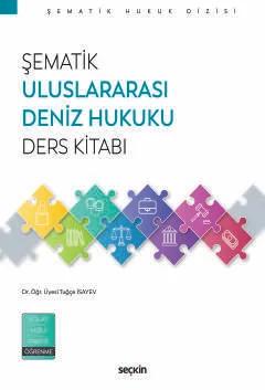 Şematik Uluslararası Deniz Hukuku Ders Kitabı