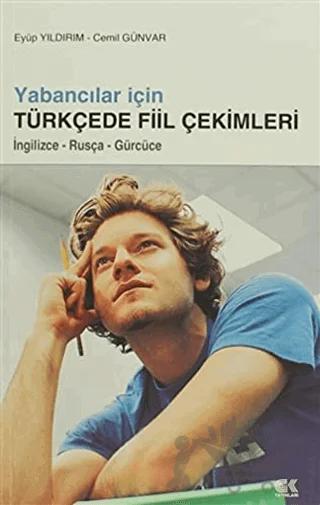 Yabancılar İçin Türkçede Fiil Çekimleri