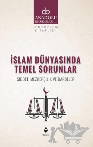 İslam Dünyasında Temel Sorunlar