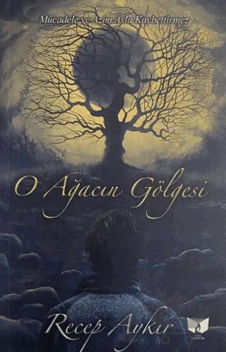 O Ağacın Gölgesi