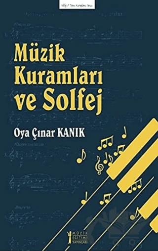 Müzik Kuramları ve Solfej - Teori Kitapları Serisi 15