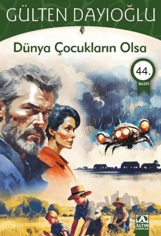 Dünya Çocukların Olsa