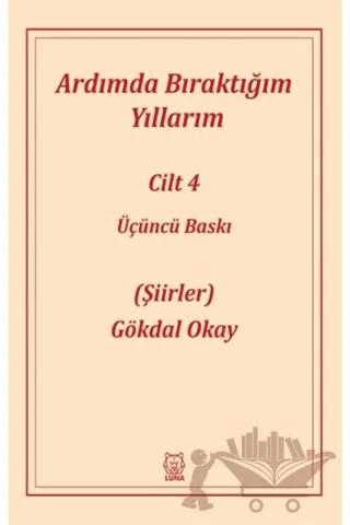 Ardımda Bıraktığım Yıllarım 4
