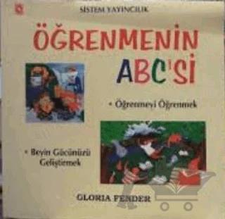 Öğrenmenin ABC’si Öğrenmeyi Öğrenmek Beyin Gücünüzü Geliştirmek