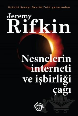 Nesnelerin İnterneti ve İşbirliği Çağı