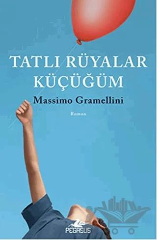 Tatlı Rüyalar Küçüğüm